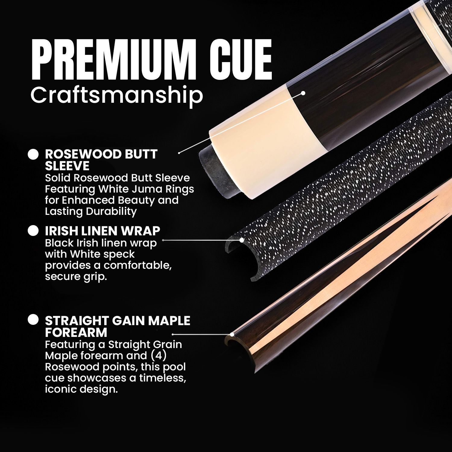 GB26 billiard cue premium craftsmanship details showing the solid rosewood butt sleeve with white Juma rings, black Irish linen wrap with white specks, and straight grain maple forearm with four rosewood points for a classic iconic design