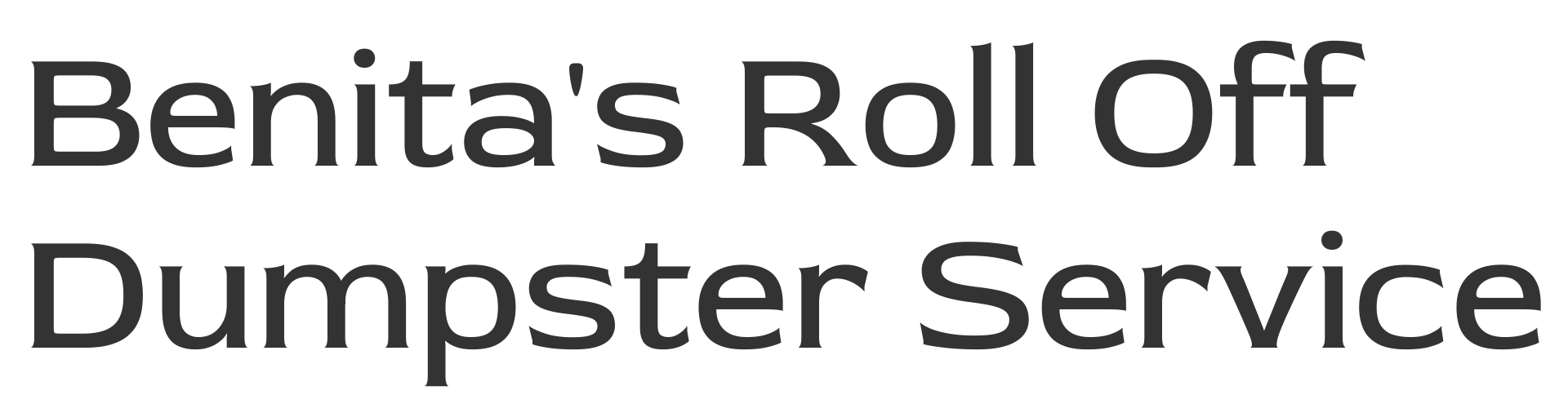 A logo for benita 's roll off dumpster service