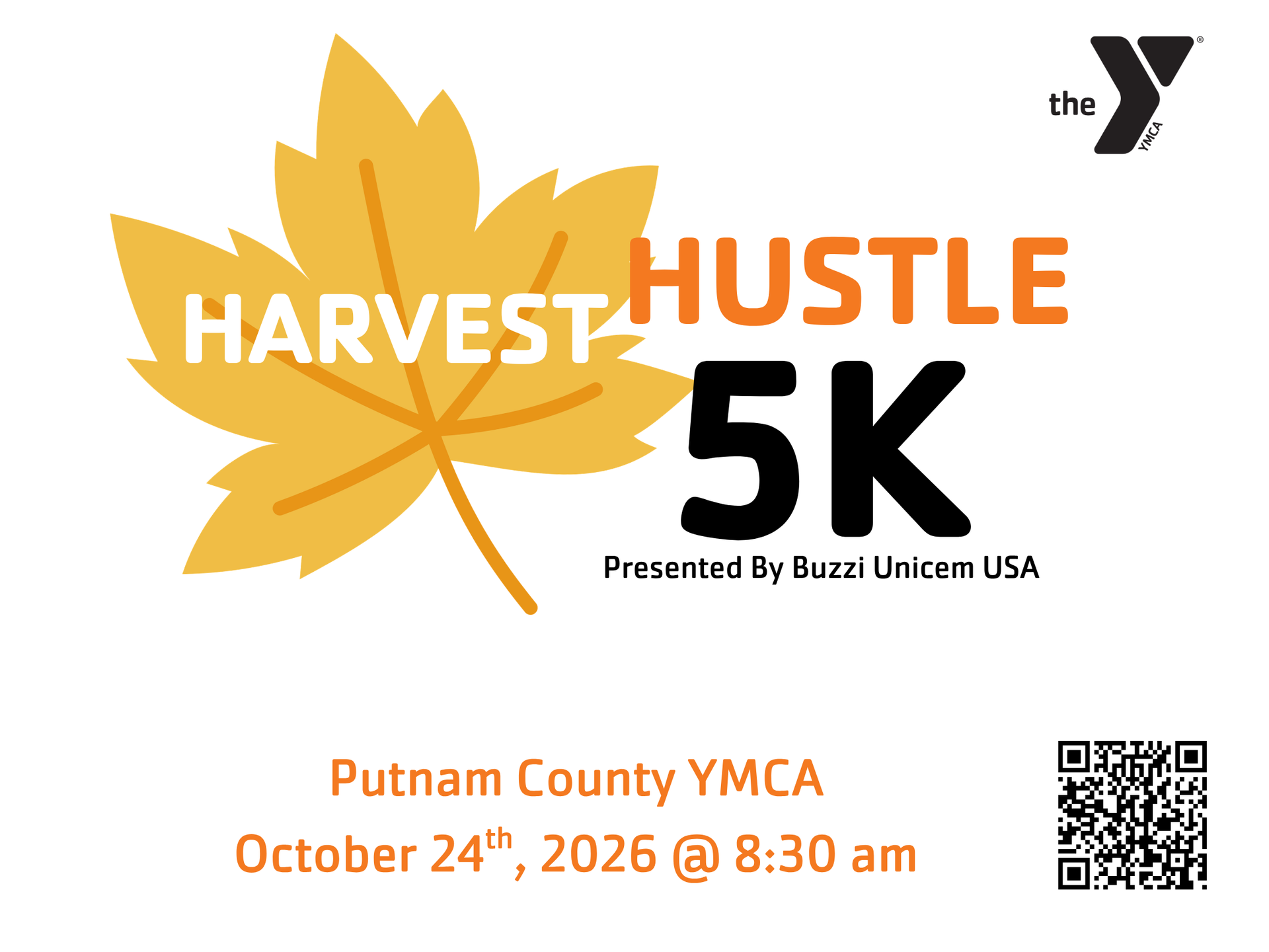 Join us on October 24, 2026 at 8:30 AM for the Harvest Hustle 5K, a brand-new community fun run hosted by the Putnam County YMCA!