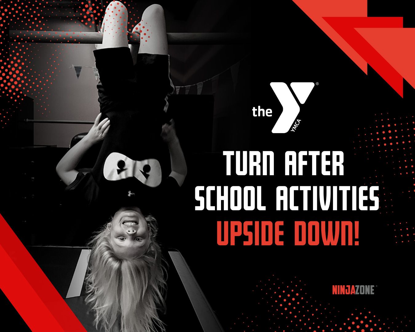 A child hangs upside down from a bar in this YMCA ad promoting ninja-style after-school activities.