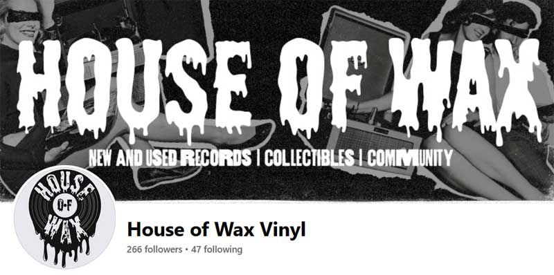 House of Wax banner with bold white text over a dark collage background; vinyl shop logo below