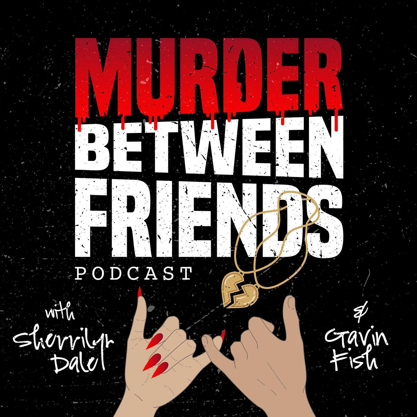 Murder between friends Podcast will be appearing at CrimeCon UK