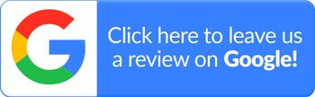 Click Here To Leave Us A Review On Google!