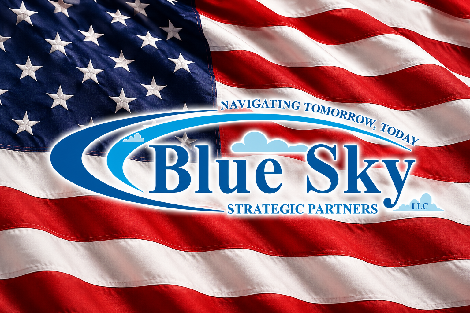 Blue Sky Strategic Partners logo over a waving American flag with the tagline “Navigating Tomorrow, Today”