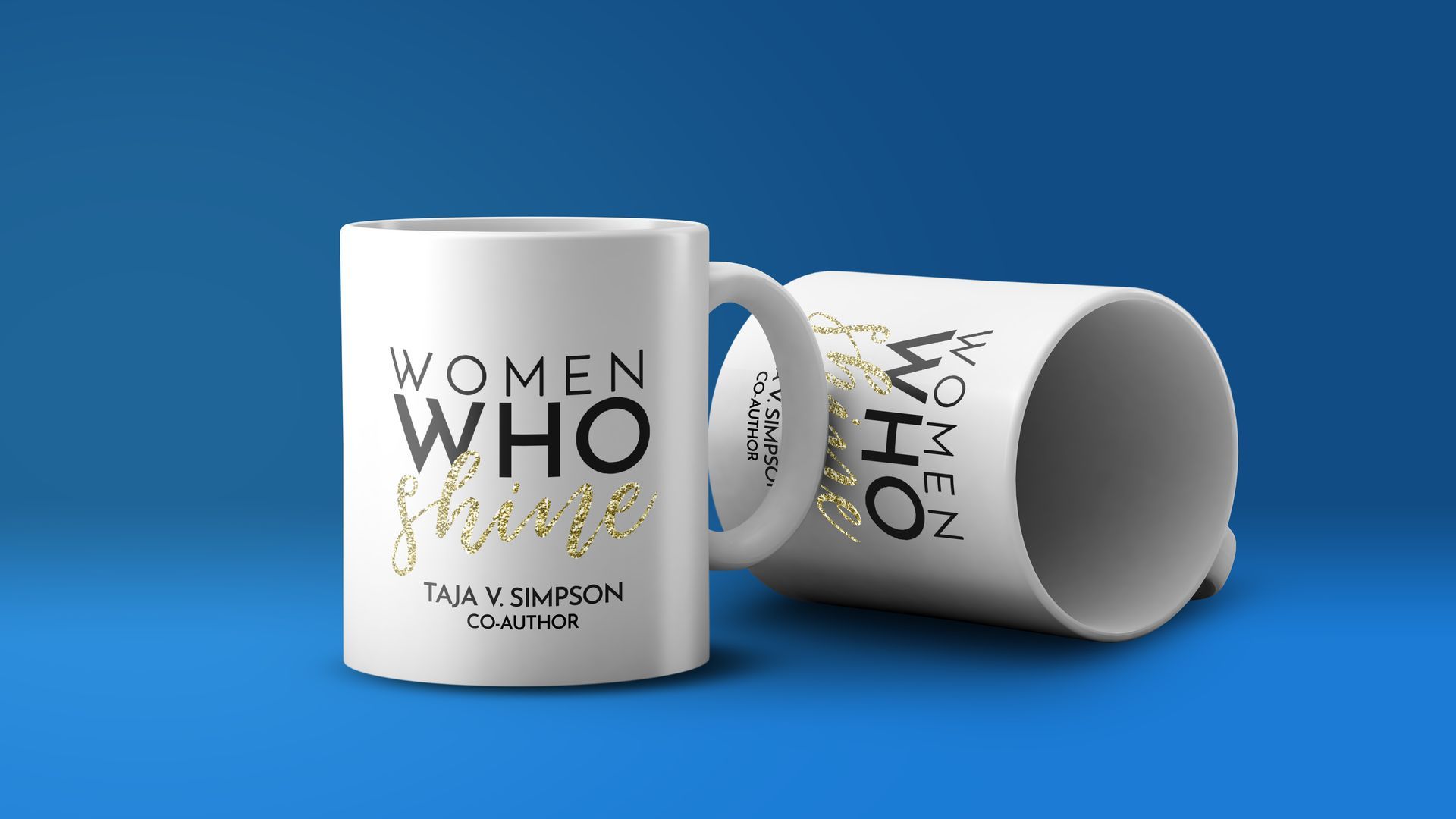 Women Who Shine Coffee Mug mockup