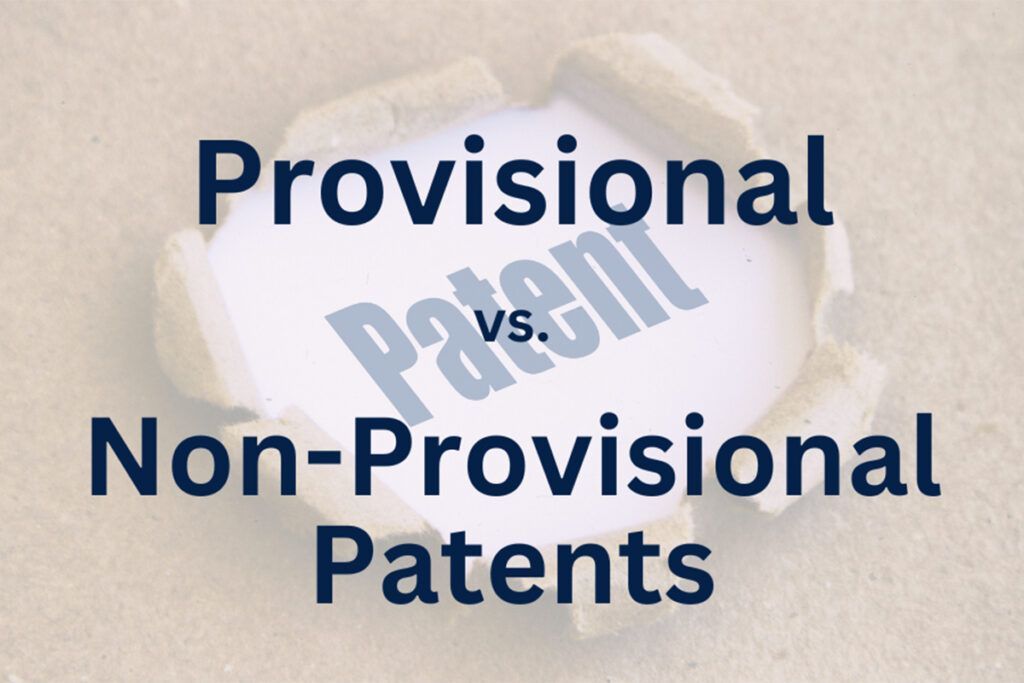 A sign that says provisional patent vs. non-provisional patents