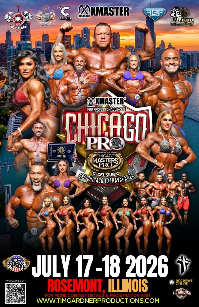 2026 Chicago Pro bodybuilding poster with athletes and July 17–18 date at Rosemont, Illinois