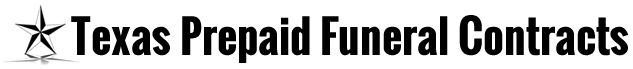 Texas Prepaid Funeral Contracts