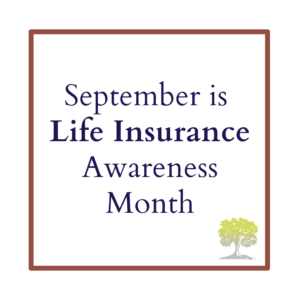 Life Insurance Awareness Month