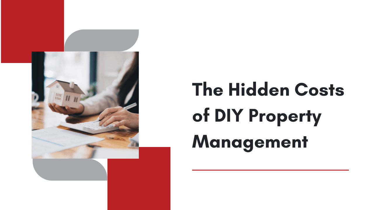The Hidden Costs of DIY Property Management - Article Banner