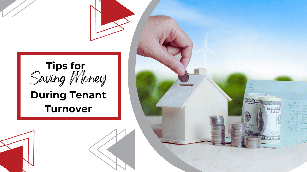 Tips for Saving Money During Tenant Turnover - Article Banner