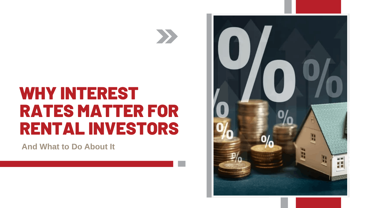 Why Interest Rates Matter for Arlington Rental Investors — And What to Do About It - Article Banner