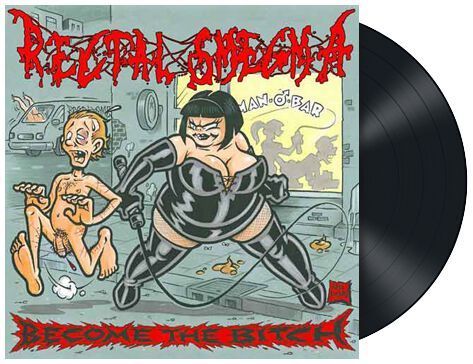 Rectal Smegma – Become the Bitch [Vinyl Edition]