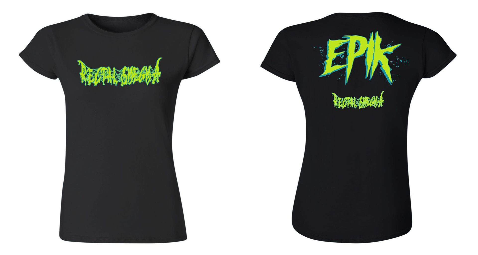Rectal Smegma – EPIK Girlie Green T-Shirt for Women