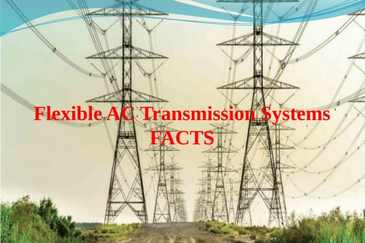 Power transmission towers against a cloudy sky, title: Flexible AC Transmission Systems (FACTS).