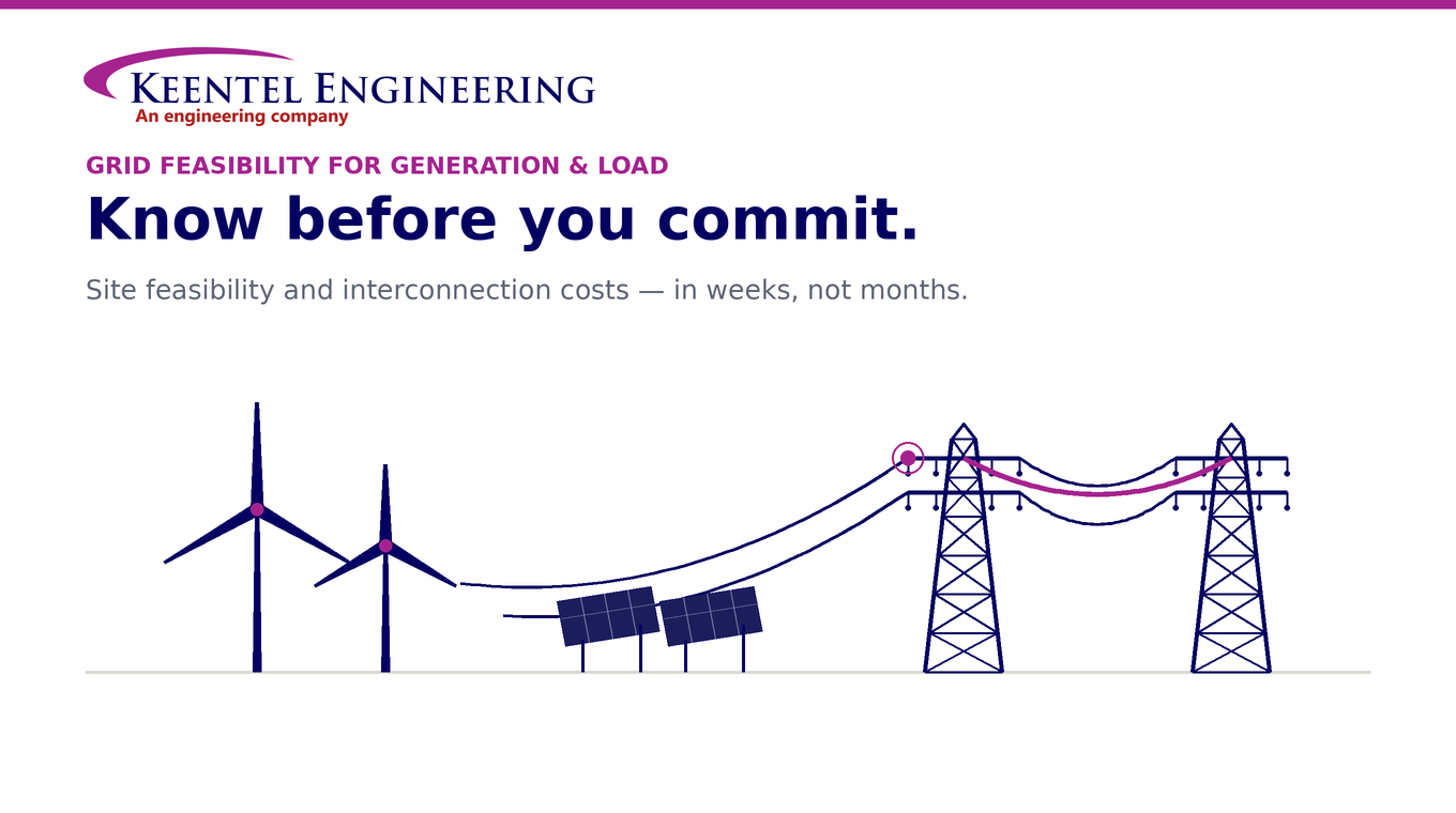 Keentel Engineering grid feasibility study for generation and load projects.