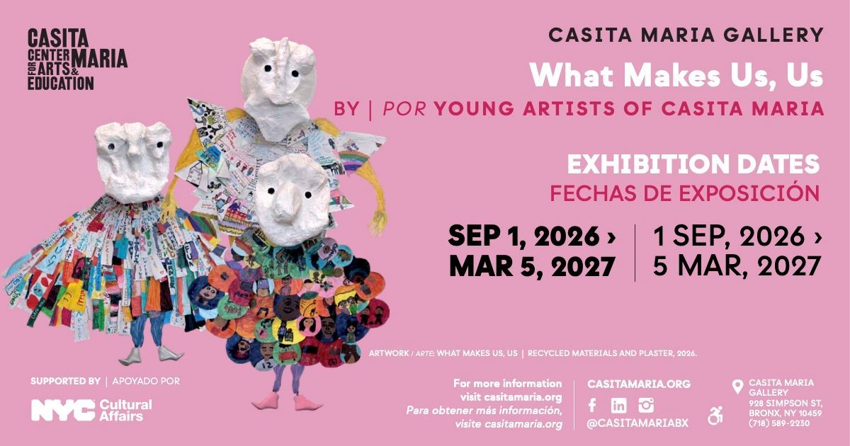 What Makes Us, Us – by Young Artists of Casita Maria