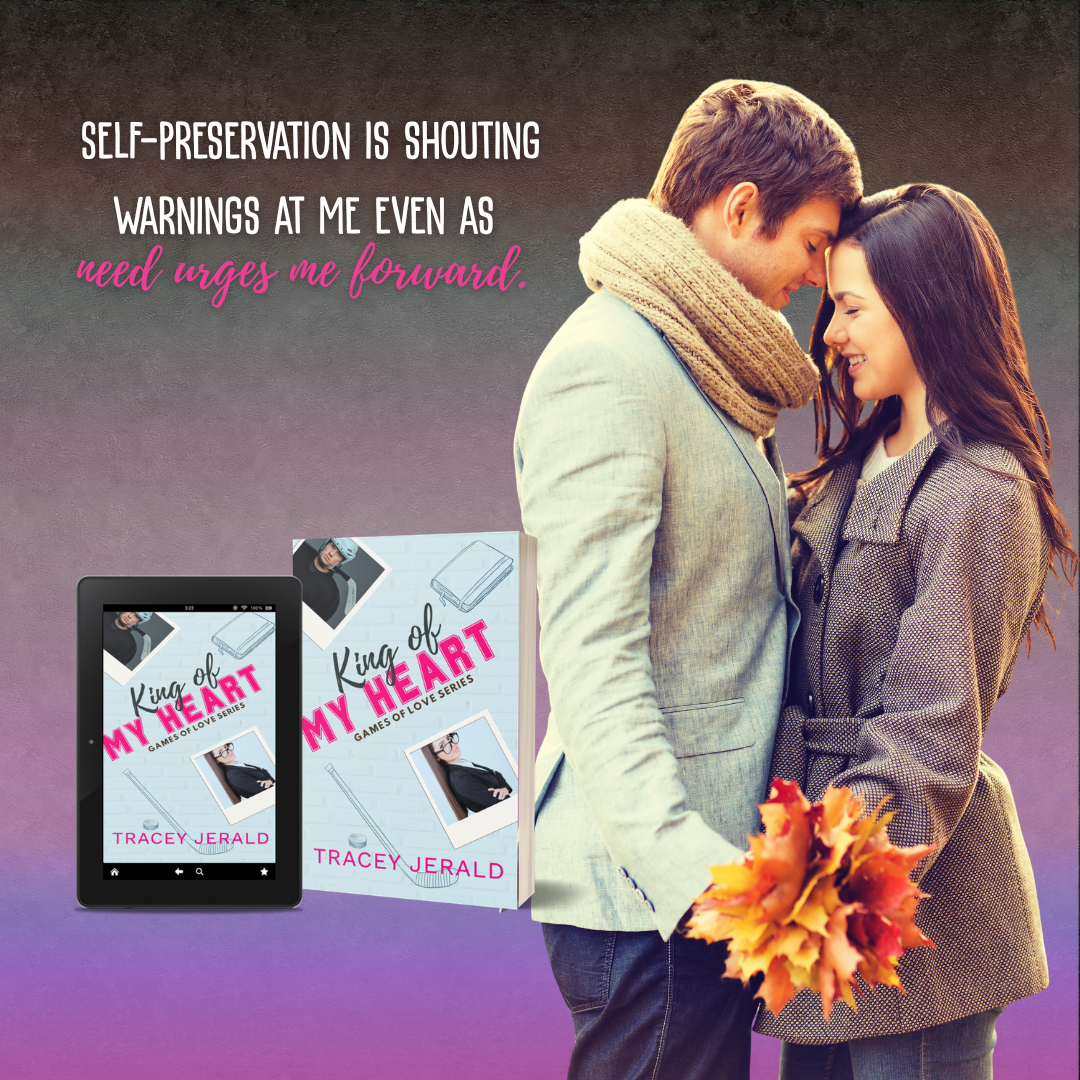 King of My Heart, Tracey Jerald, Games of Love, Sports Romance, Second Chance. Small Town, Uncovered, Hockey, Teacher,