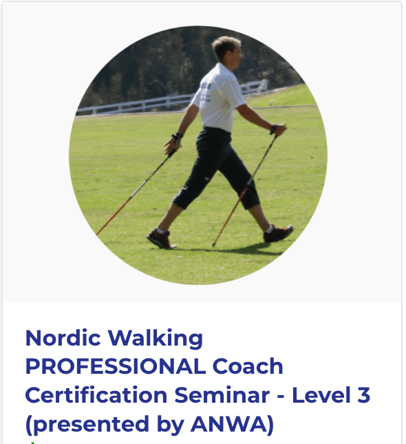 Nordic walking professional coach certification seminar level 3 presented by anwa