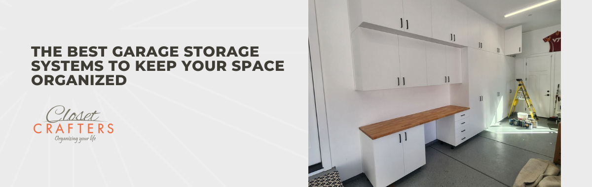 The Best Garage Storage Systems to Keep Your Space Organized