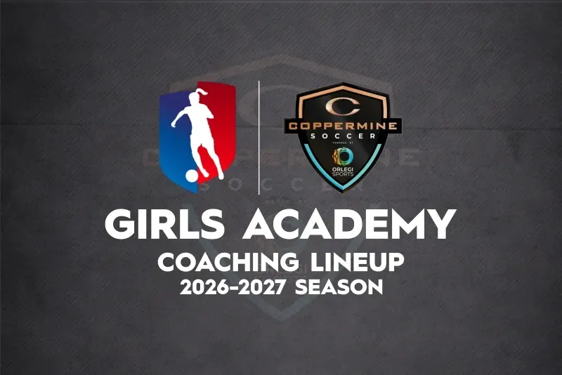 Coppermine Soccer Girls Academy logo and branding for the 2026-2027 coaching lineup announcement.