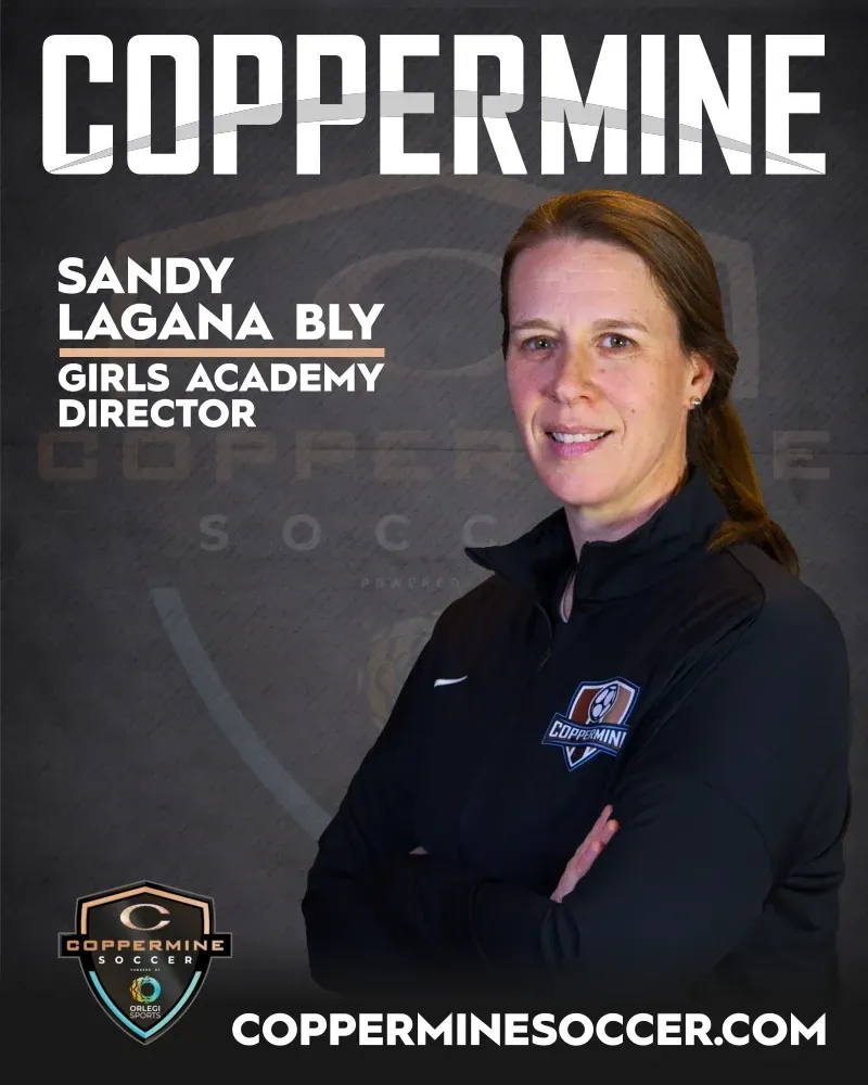 Coppermine Soccer poster featuring Sandy Lagana Bly, Girls Academy Director, against a dark background