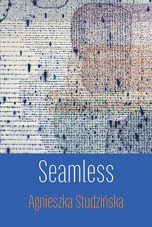 Agnieszka Studzinska - Seamless