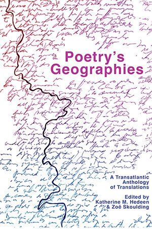 Hedeen and Skoulding - Poetry's Geographies