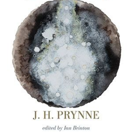 J. H. Prynne - Selected Early Work