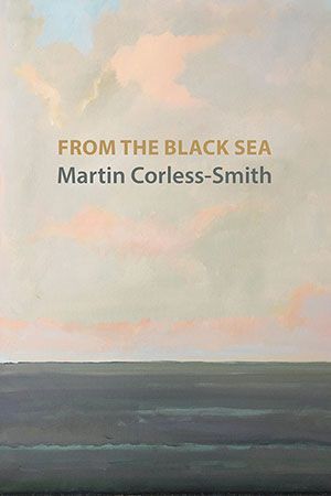 martin corless smith - from the black sea