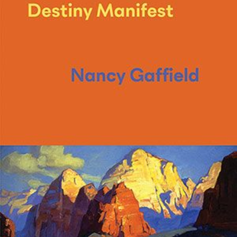 Nancy Gaffield - Destiny Manifest