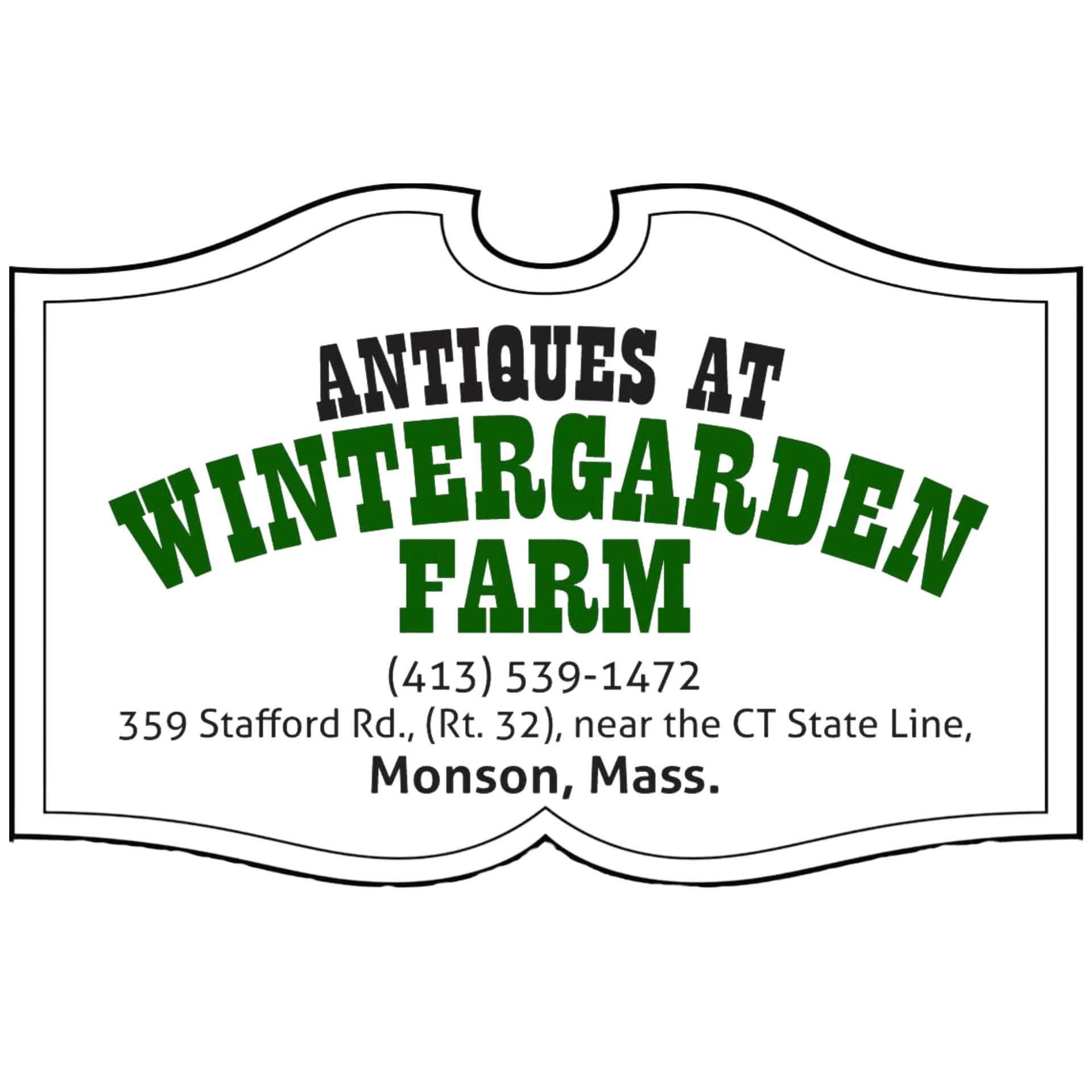 Antiques at Wintergarden Farm sign with green lettering and Monson, Mass. address