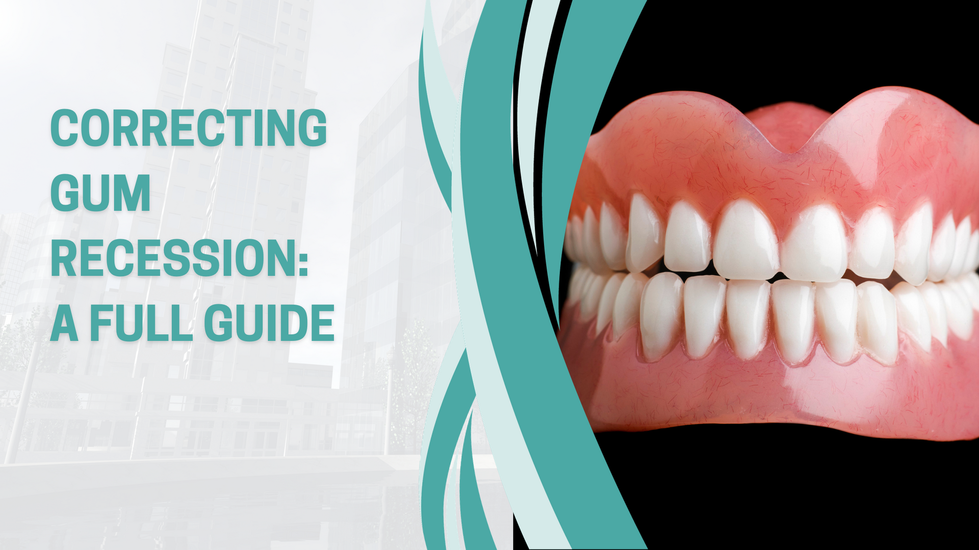 A full guide to correcting gum recession