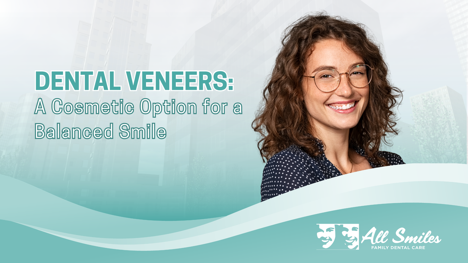 Dental veneers promo with smiling woman, teal background, and “A gentler option for a brighter smile” text