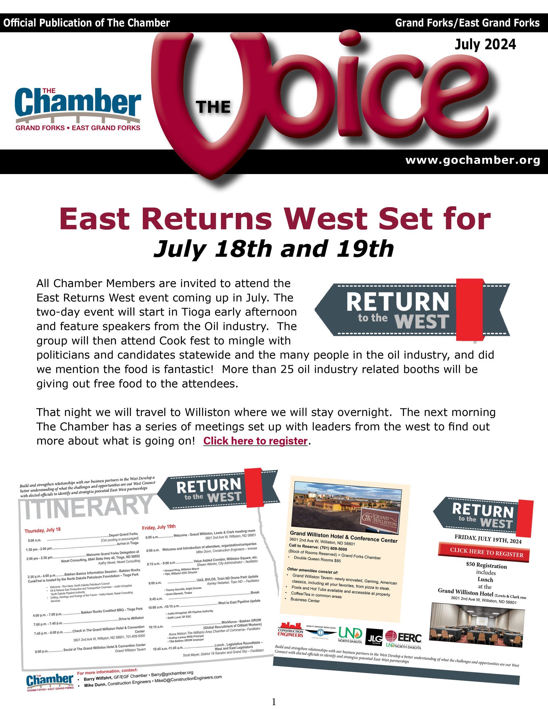 The chamber of commerce 's voice magazine is titled east returns west set for july 18th and 19th.