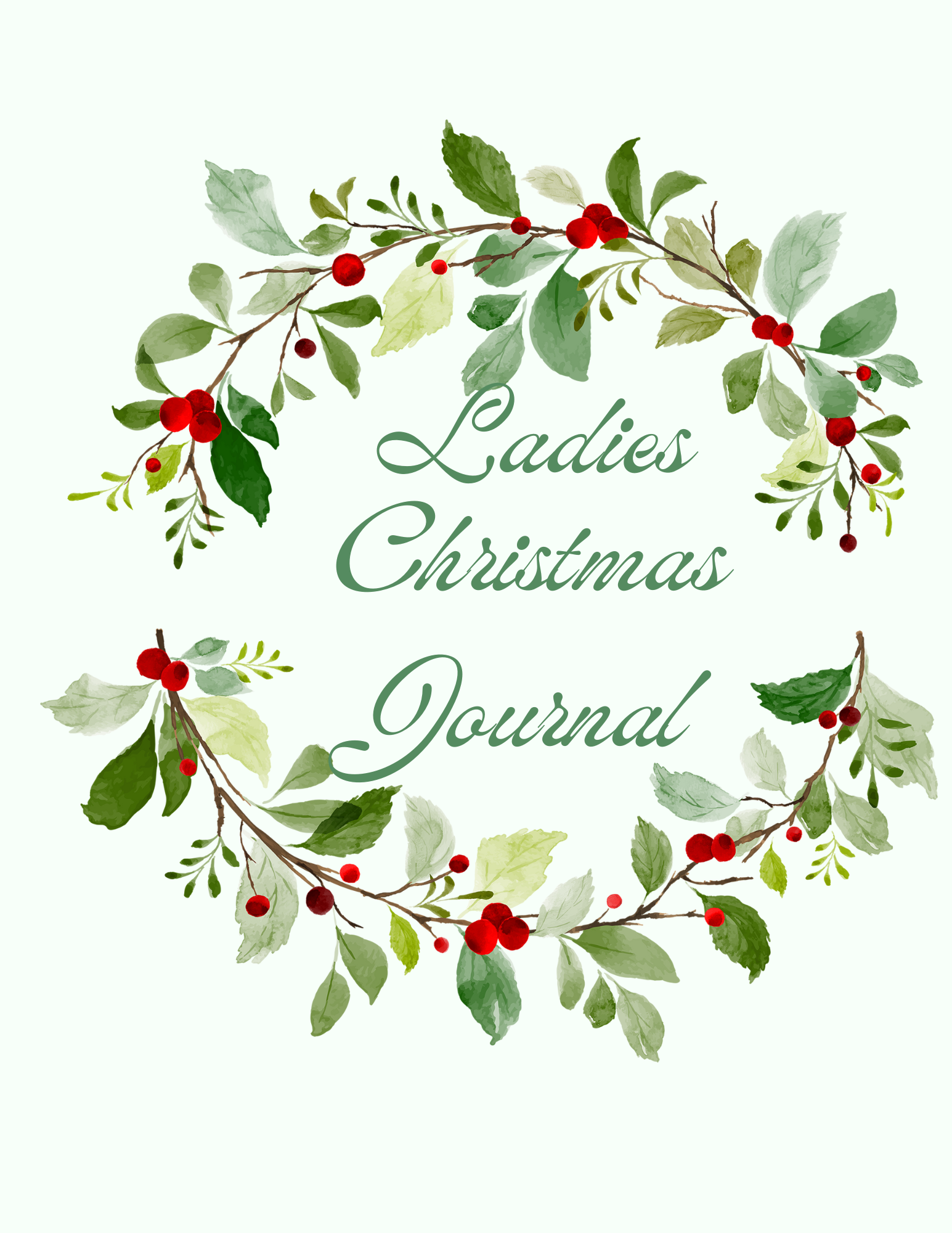 Ladies Christmas Journal cover with green leaves, red berries, and text.