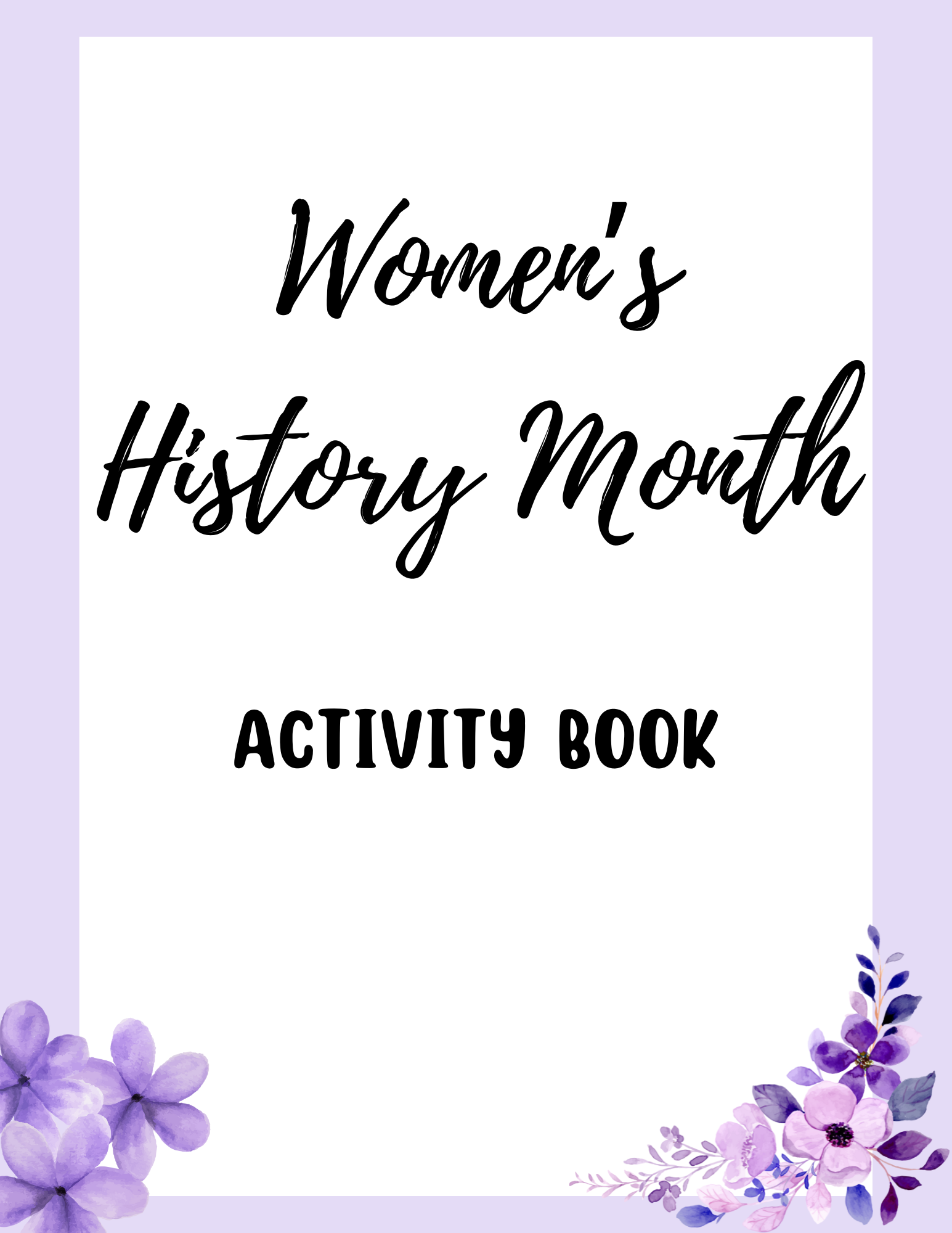 Cover of Women's History Month Activity Book with purple floral accents on a white background.