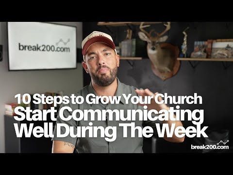 10 Steps To Grow Your Church: Start Communicating Well During The Week