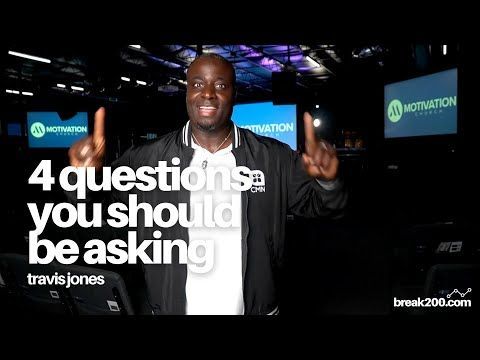 4 Questions You Should Be Asking
