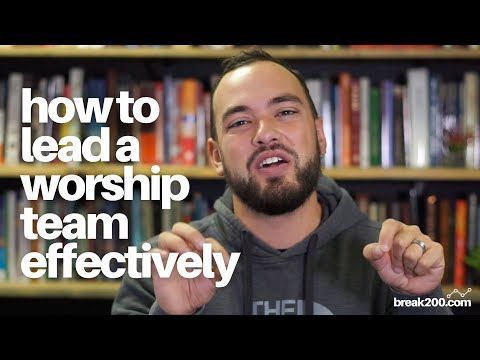 How to Lead a Worship Team Effectively