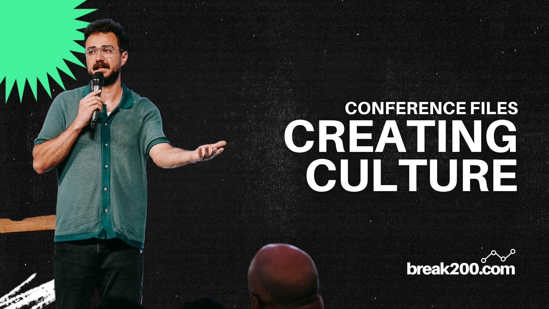 Conference Files: Creating Culture
