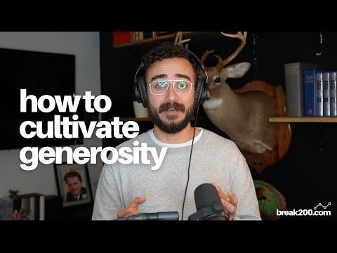How To Cultivate Generosity