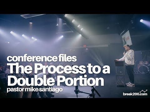 Conference Files: The Process To A Double Portion