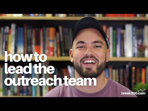 How To Lead The Outreach Team