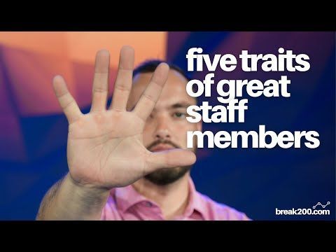 Five Traits of Great Staff Members