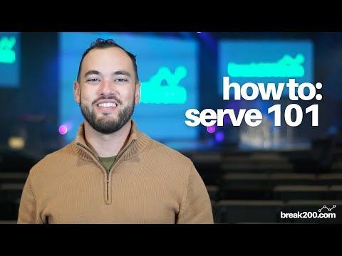 How To: Serve 101