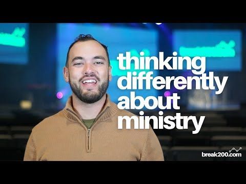 Thinking Differently About Ministry