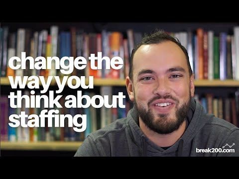 Change The Way You Think About Staffing