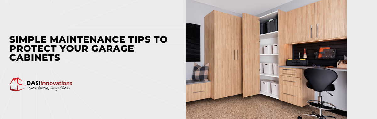 Simple Maintenance Tips to Protect Your Garage Cabinets