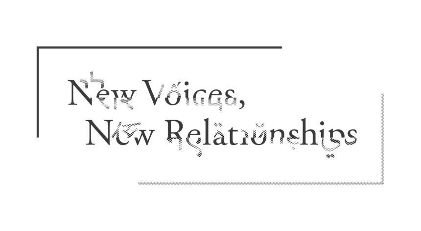 “New Voices, New Relationships” text on a white background with thin corner lines.